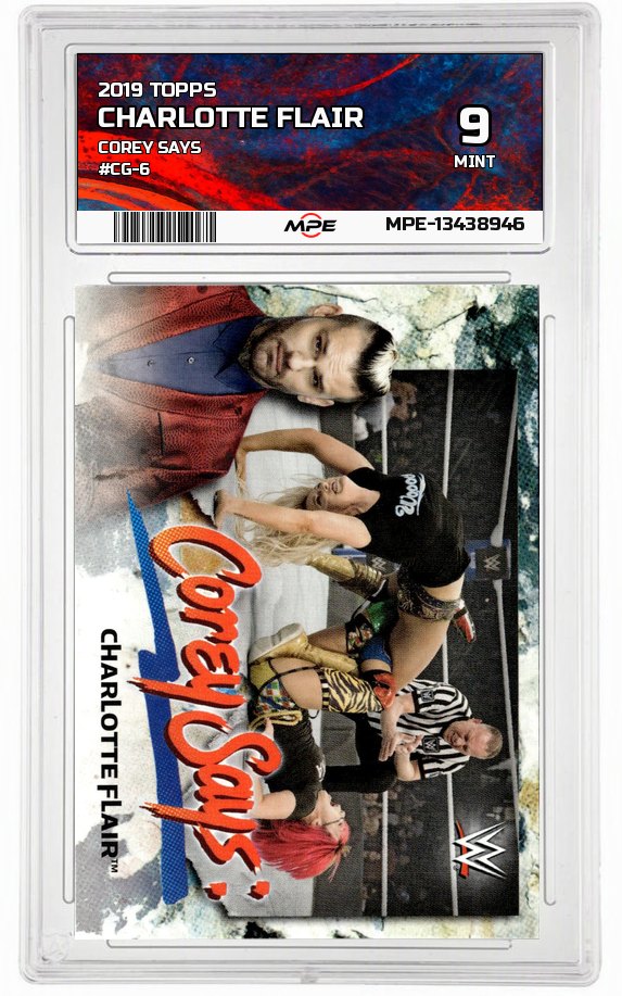 2019 TOPPS COREY SAYS #CG-6 CHARLOTTE FLAIR MPE 9 MINT — graded card auctioned from the MPE vault