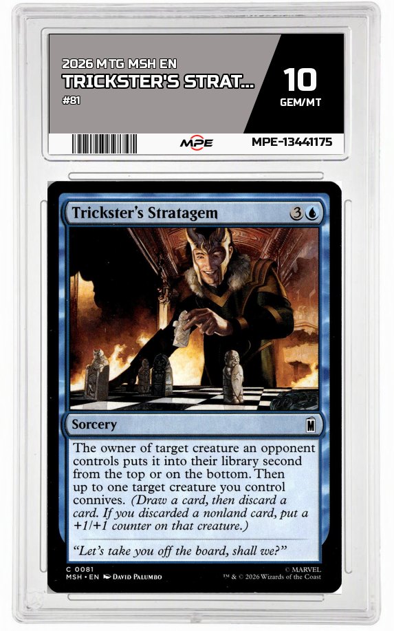 2026 MTG MSH EN #81 TRICKSTER'S STRATAGEM MPE 10 GEM/MT — graded card auctioned from the MPE vault