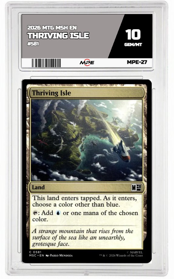 2026 MTG MSH EN #581 THRIVING ISLE MPE 10 GEM/MT — graded card auctioned from the MPE vault