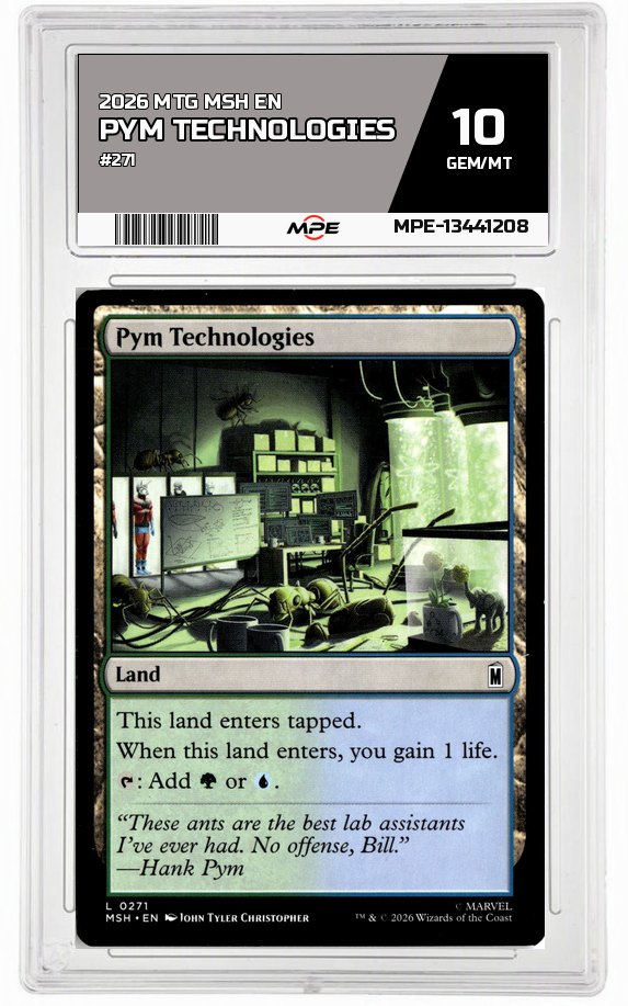 2026 MTG MSH EN #271 PYM TECHNOLOGIES MPE 10 GEM/MT — graded card auctioned from the MPE vault