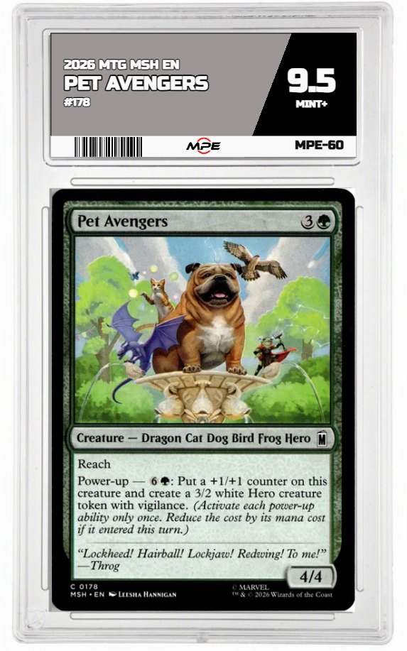 2026 MTG MSH EN #178 PET AVENGERS MPE 9.5 MINT+ — graded card auctioned from the MPE vault
