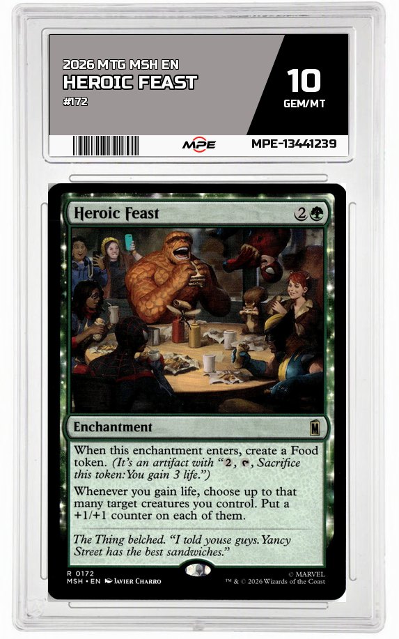 2026 MTG MSH EN #172 HEROIC FEAST MPE 10 GEM/MT — graded card auctioned from the MPE vault