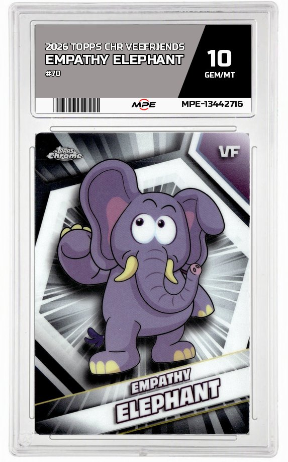 2026 TOPPS CHR VEEFRIENDS #70 EMPATHY ELEPHANT MPE 10 GEM/MT — graded card auctioned from the MPE vault
