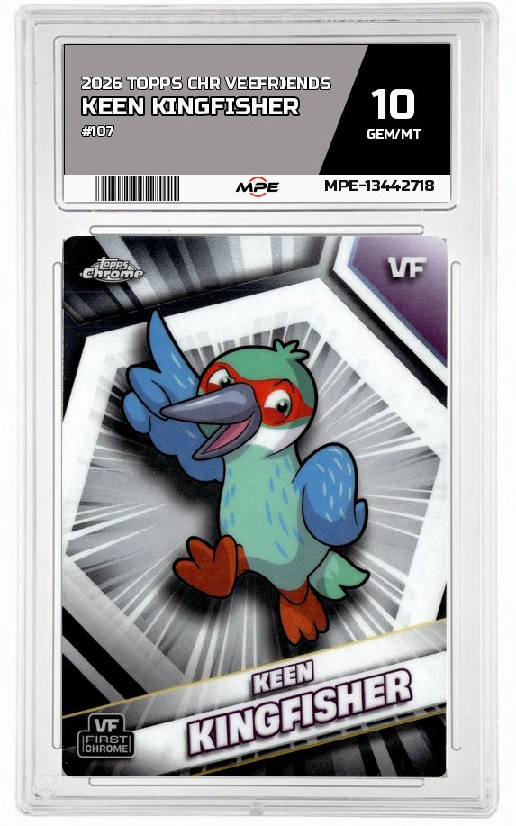 2026 TOPPS CHR VEEFRIENDS #107 KEEN KINGFISHER MPE 10 GEM/MT — graded card auctioned from the MPE vault