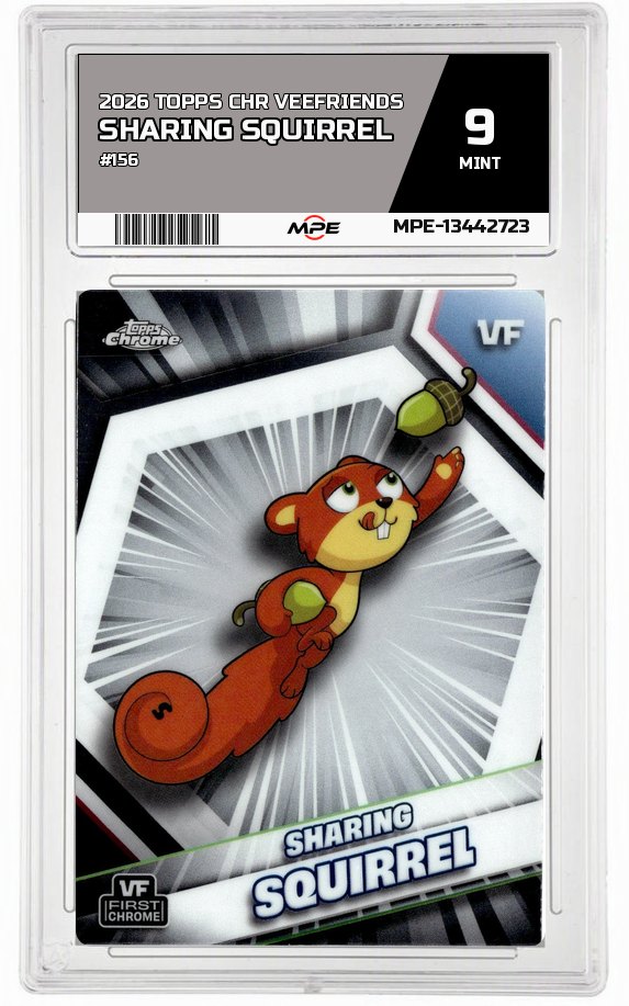 2026 TOPPS CHR VEEFRIENDS #156 SHARING SQUIRREL MPE 9 MINT — graded card auctioned from the MPE vault
