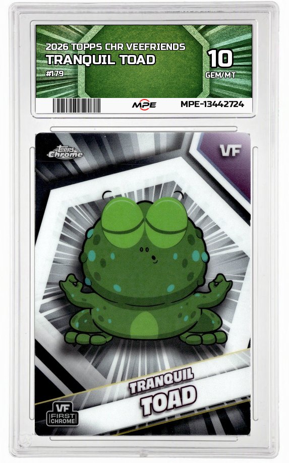 2026 TOPPS CHR VEEFRIENDS #179 TRANQUIL TOAD MPE 10 GEM/MT — graded card auctioned from the MPE vault