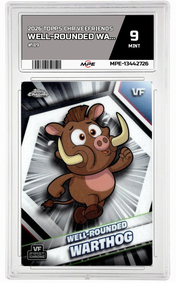 2026 TOPPS CHR VEEFRIENDS #189 WELL-ROUNDED WARTHOG MPE 9 MINT — graded card auctioned from the MPE vault