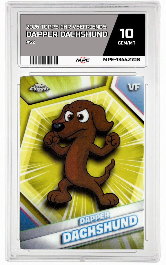 2026 TOPPS CHR VEEFRIENDS #62 DAPPER DACHSHUND MPE 10 GEM/MT — graded card auctioned from the MPE vault