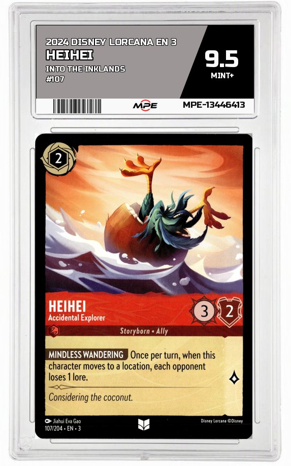 2024 DISNEY LORCANA EN 3 Into the Inklands #107 HEIHEI MPE 9.5 MINT+ — graded card auctioned from the MPE vault