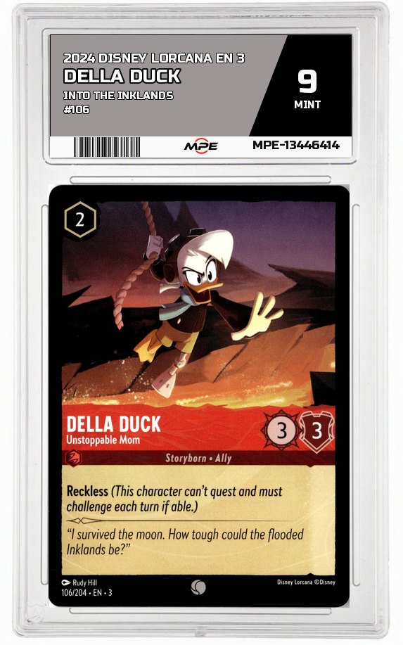 2024 DISNEY LORCANA EN 3 Into the Inklands #106 DELLA DUCK MPE 9 MINT — graded card auctioned from the MPE vault
