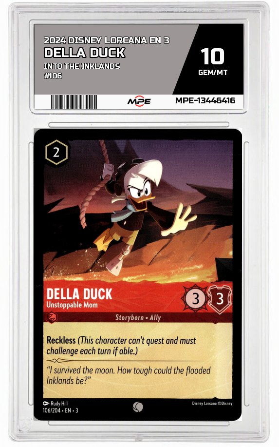 2024 DISNEY LORCANA EN 3 Into the Inklands #106 DELLA DUCK MPE 10 GEM/MT — graded card auctioned from the MPE vault
