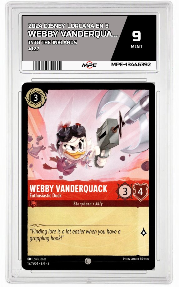 2024 DISNEY LORCANA EN 3 Into the Inklands #127 WEBBY VANDERQUACK MPE 9 MINT — graded card auctioned from the MPE vault