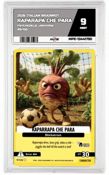 2026 ITALIAN BRAINROT PSYCHEDELIC UNIVERSE #9/150 RAPARAPA CHE PARA MPE 9 MINT — graded card up for auction