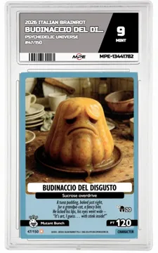 2026 ITALIAN BRAINROT PSYCHEDELIC UNIVERSE #47/150 BUDINACCIO DEL DISGUSTO MPE 9 MINT — graded card up for auction