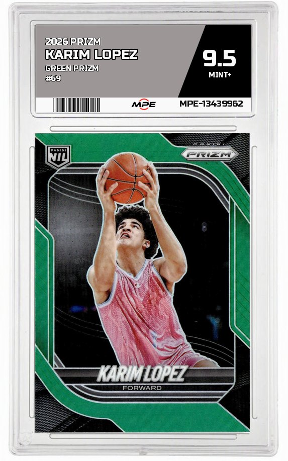 2026 PRIZM GREEN PRIZM #69 KARIM LOPEZ MPE 9.5 MINT+ — graded card auctioned from the MPE vault