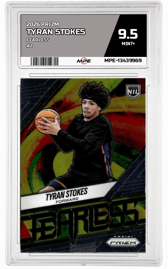 2026 PRIZM FEARLESS #2 TYRAN STOKES MPE 9.5 MINT+ — graded card auctioned from the MPE vault