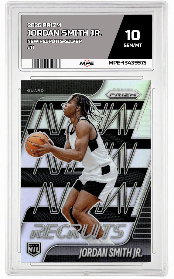 2026 PRIZM NEW RECRUITS-SILVER #11 JORDAN SMITH JR. MPE 10 GEM/MT — graded card auctioned from the MPE vault