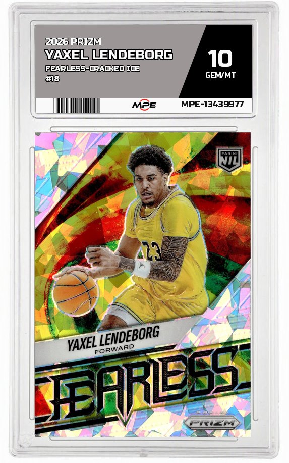 2026 PRIZM FEARLESS-Cracked Ice #18 YAXEL LENDEBORG MPE 10 GEM/MT — graded card auctioned from the MPE vault