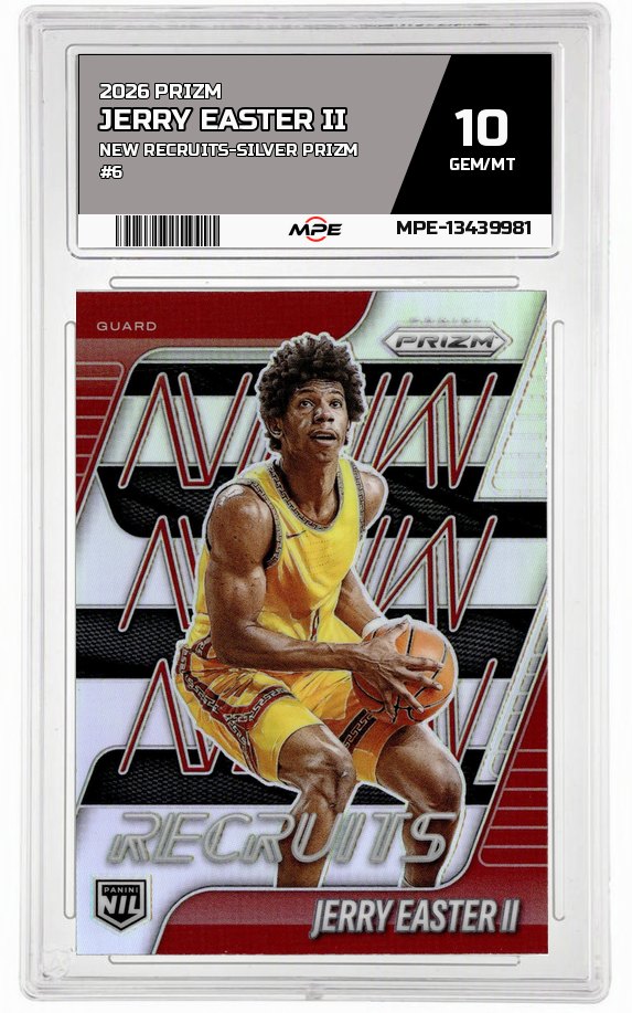 2026 PRIZM NEW RECRUITS-SILVER PRIZM #6 JERRY EASTER II MPE 10 GEM/MT — graded card auctioned from the MPE vault