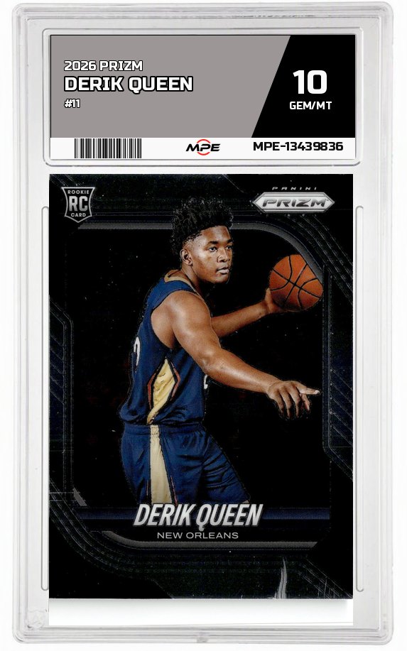 2026 PRIZM #11 DERIK QUEEN MPE 10 GEM/MT — graded card auctioned from the MPE vault