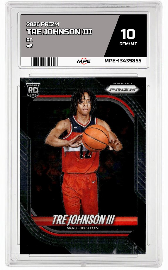 2026 PRIZM RC #6 TRE JOHNSON III MPE 10 GEM/MT — graded card auctioned from the MPE vault