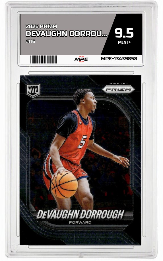 2026 PRIZM #116 DEVAUGHN DORROUGH MPE 9.5 MINT+ — graded card auctioned from the MPE vault