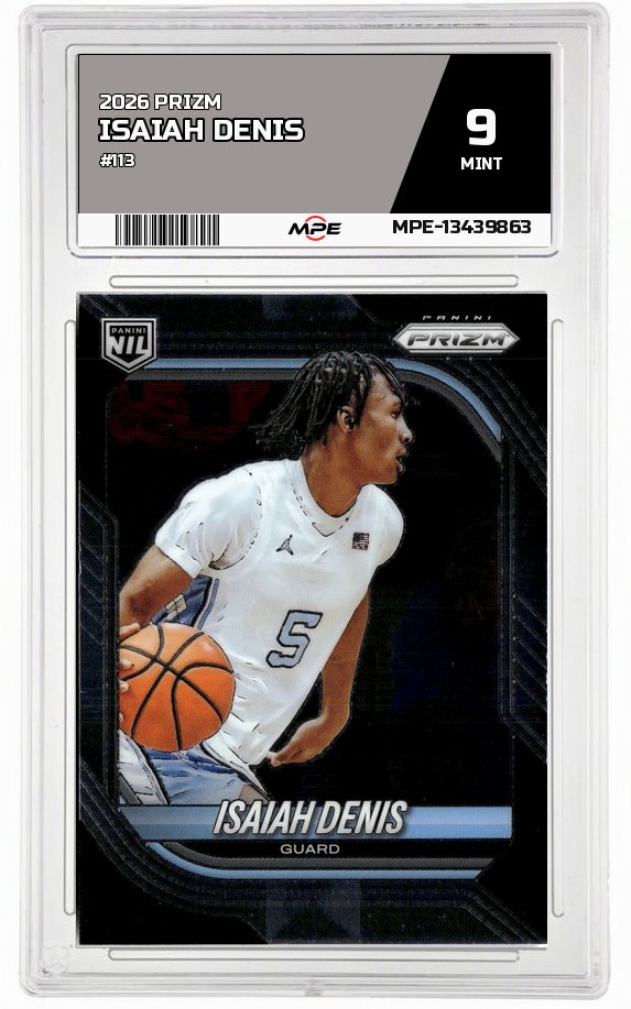 2026 PRIZM #113 ISAIAH DENIS MPE 9 MINT — graded card auctioned from the MPE vault