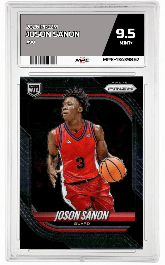 2026 PRIZM #90 JOSON SANON MPE 9.5 MINT+ — graded card auctioned from the MPE vault