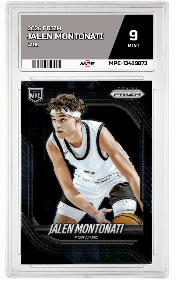 2026 PRIZM #108 JALEN MONTONATI MPE 9 MINT — graded card auctioned from the MPE vault