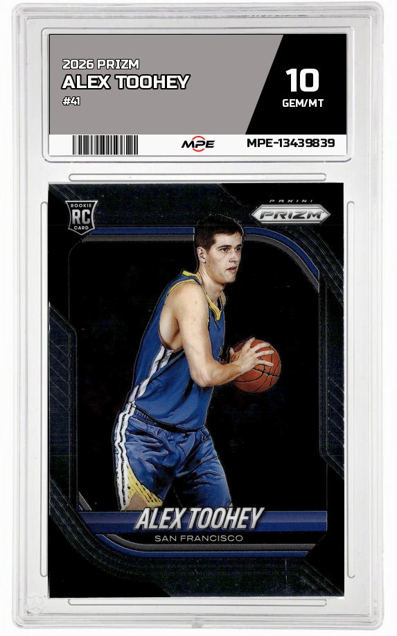 2026 PRIZM #41 ALEX TOOHEY MPE 10 GEM/MT — graded card auctioned from the MPE vault