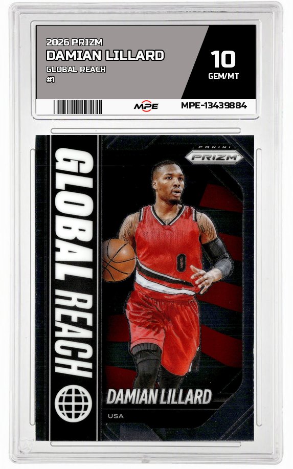 2026 PRIZM GLOBAL REACH #1 DAMIAN LILLARD MPE 10 GEM/MT — graded card auctioned from the MPE vault