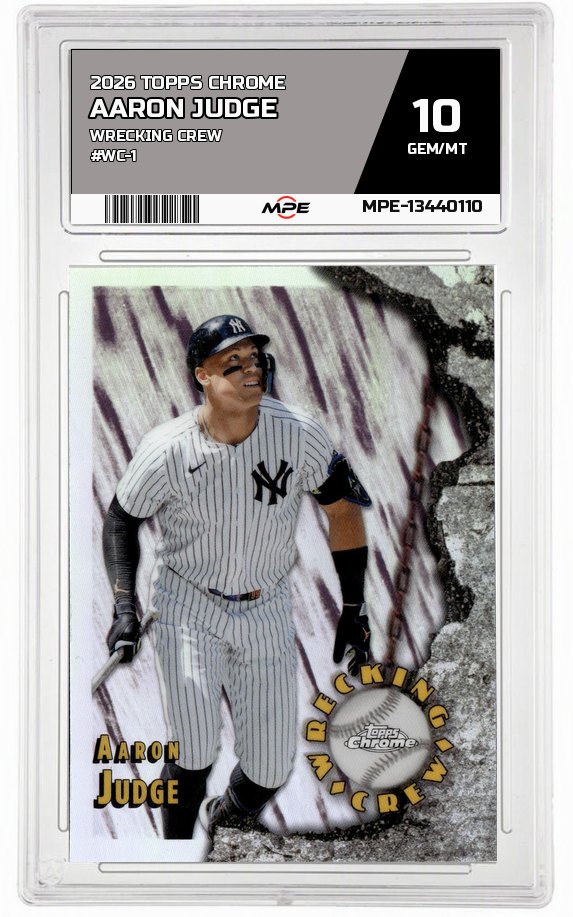 2026 TOPPS CHROME WRECKING CREW #WC-1 AARON JUDGE MPE 10 GEM/MT — graded card auctioned from the MPE vault