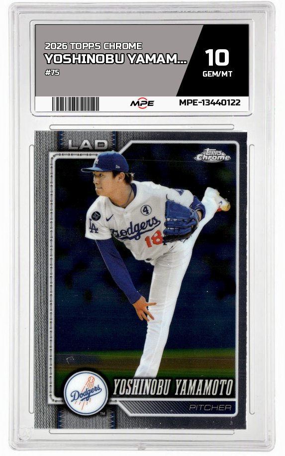2026 TOPPS CHROME #75 YOSHINOBU YAMAMOTO MPE 10 GEM/MT — graded card auctioned from the MPE vault
