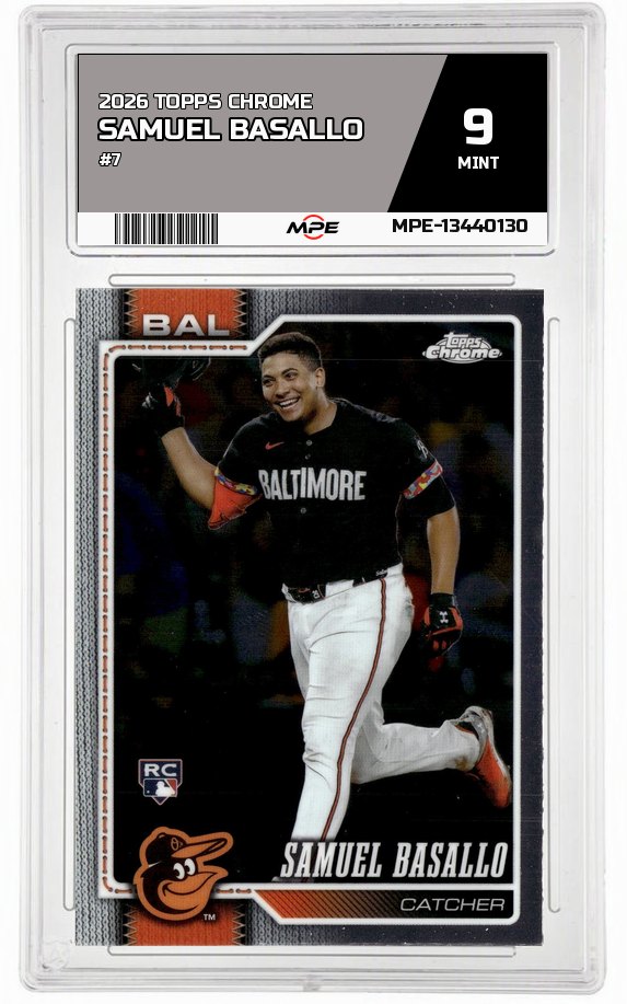 2026 TOPPS CHROME #7 SAMUEL BASALLO MPE 9 MINT — graded card auctioned from the MPE vault