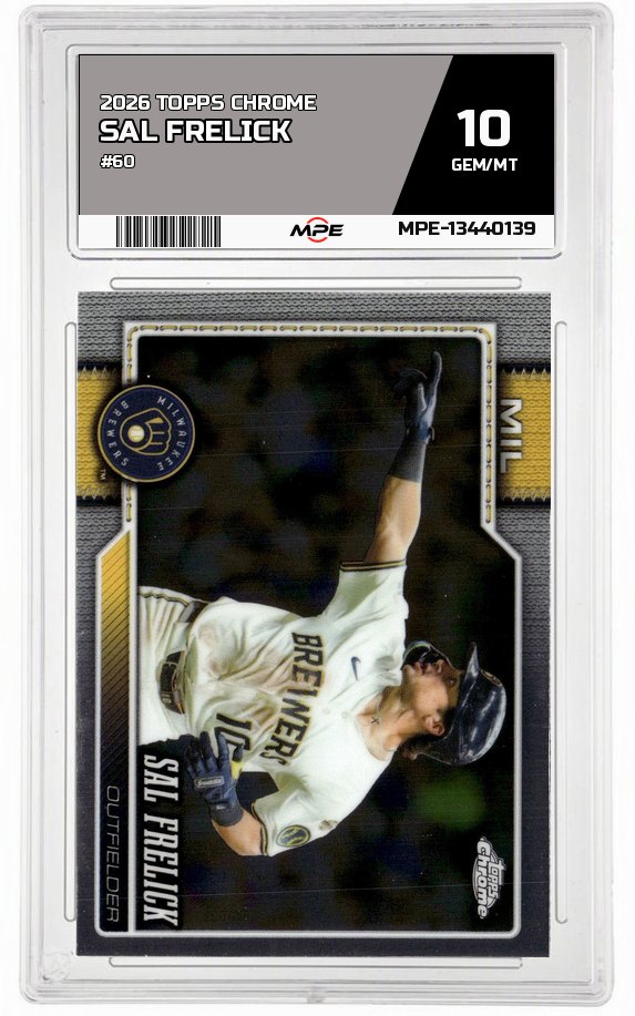 2026 TOPPS CHROME #60 SAL FRELICK MPE 10 GEM/MT — graded card auctioned from the MPE vault
