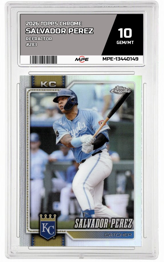 2026 TOPPS CHROME REFRACTOR #283 SALVADOR PEREZ MPE 10 GEM/MT — graded card auctioned from the MPE vault