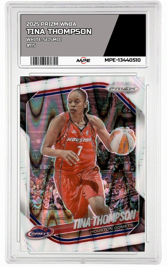 2025 PRIZM WNBA WHITE SEISMIC #115 TINA THOMPSON — graded card auctioned from the MPE vault