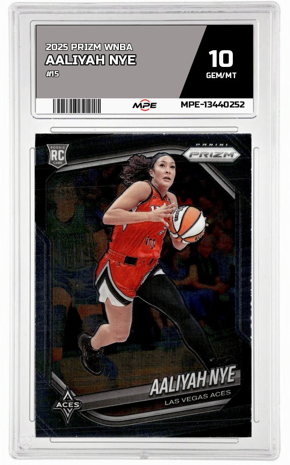 2025 PRIZM WNBA #15 AALIYAH NYE MPE 10 GEM/MT — graded card auctioned from the MPE vault