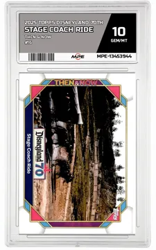 2025 TOPPS DISNEYLAND 70TH THEN & NOW #16 STAGE COACH RIDE MPE 10 GEM/MT — graded card up for auction
