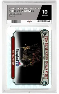 2025 TOPPS DISNEYLAND 70TH F.S.S.T.M.S.-Foil #MS-4 THE JOLLY ROGER MPE 10 GEM/MT — graded card up for auction