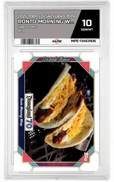 2025 TOPPS DISNEYLAND 70TH SNACK TIME #110 RONTO MORNING WRAP MPE 10 GEM/MT — graded card up for auction