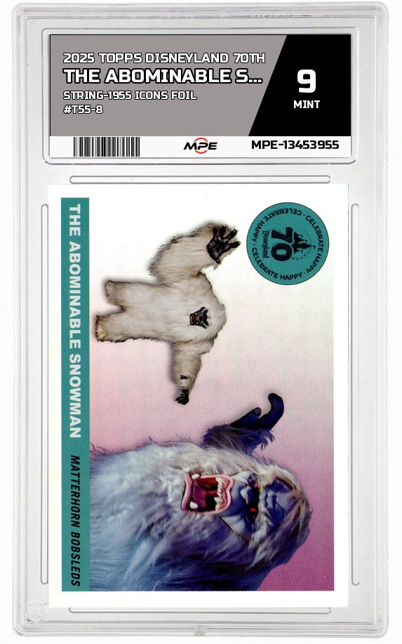 2025 TOPPS DISNEYLAND 70TH STRING-1955 ICONS FOIL #T55-8 THE ABOMINABLE SNOWMAN MPE 9 MINT — graded card auctioned from the MPE vault
