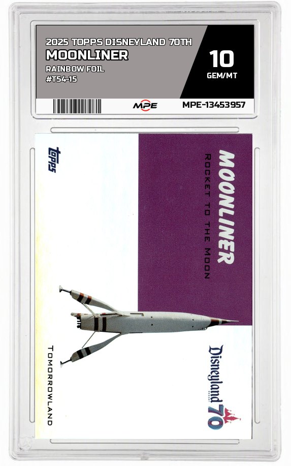 2025 TOPPS DISNEYLAND 70TH RAINBOW FOIL #T54-15 MOONLINER MPE 10 GEM/MT — graded card auctioned from the MPE vault