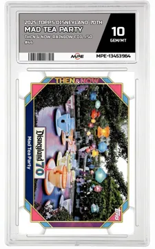 2025 TOPPS DISNEYLAND 70TH THEN & NOW-RAINBOW FOIL /50 #44 MAD TEA PARTY MPE 10 GEM/MT — graded card up for auction