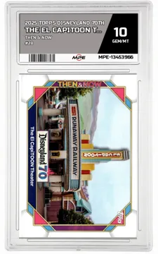 2025 TOPPS DISNEYLAND 70TH THEN & NOW #28 THE EL CAPITOON THEATER MPE 10 GEM/MT — graded card up for auction