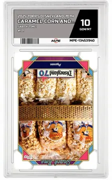 2025 TOPPS DISNEYLAND 70TH SNACK TIME #101 CARAMEL CORN AND KETTLE CORN MPE 10 GEM/MT — graded card up for auction
