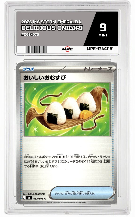 2026 M6 STORM EMERALDA #063/076 DELICIOUS ONIGIRI MPE 9 MINT — graded card auctioned from the MPE vault