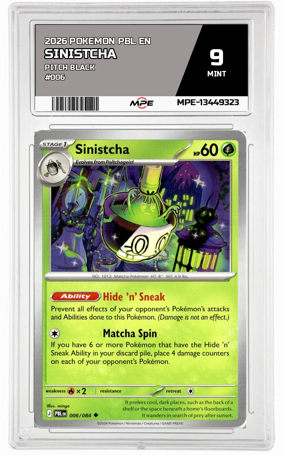 2026 POKEMON PBL EN Pitch Black #006 Sinistcha MPE 9 MINT — graded card auctioned from the MPE vault
