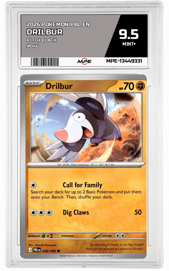2026 POKEMON PBL EN Pitch Black #046 Drilbur MPE 9.5 MINT+ — graded card auctioned from the MPE vault