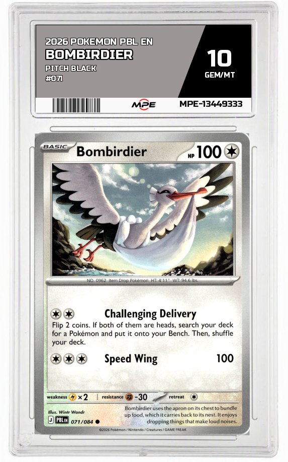 2026 POKEMON PBL EN Pitch Black #071 Bombirdier MPE 10 GEM/MT — graded card auctioned from the MPE vault